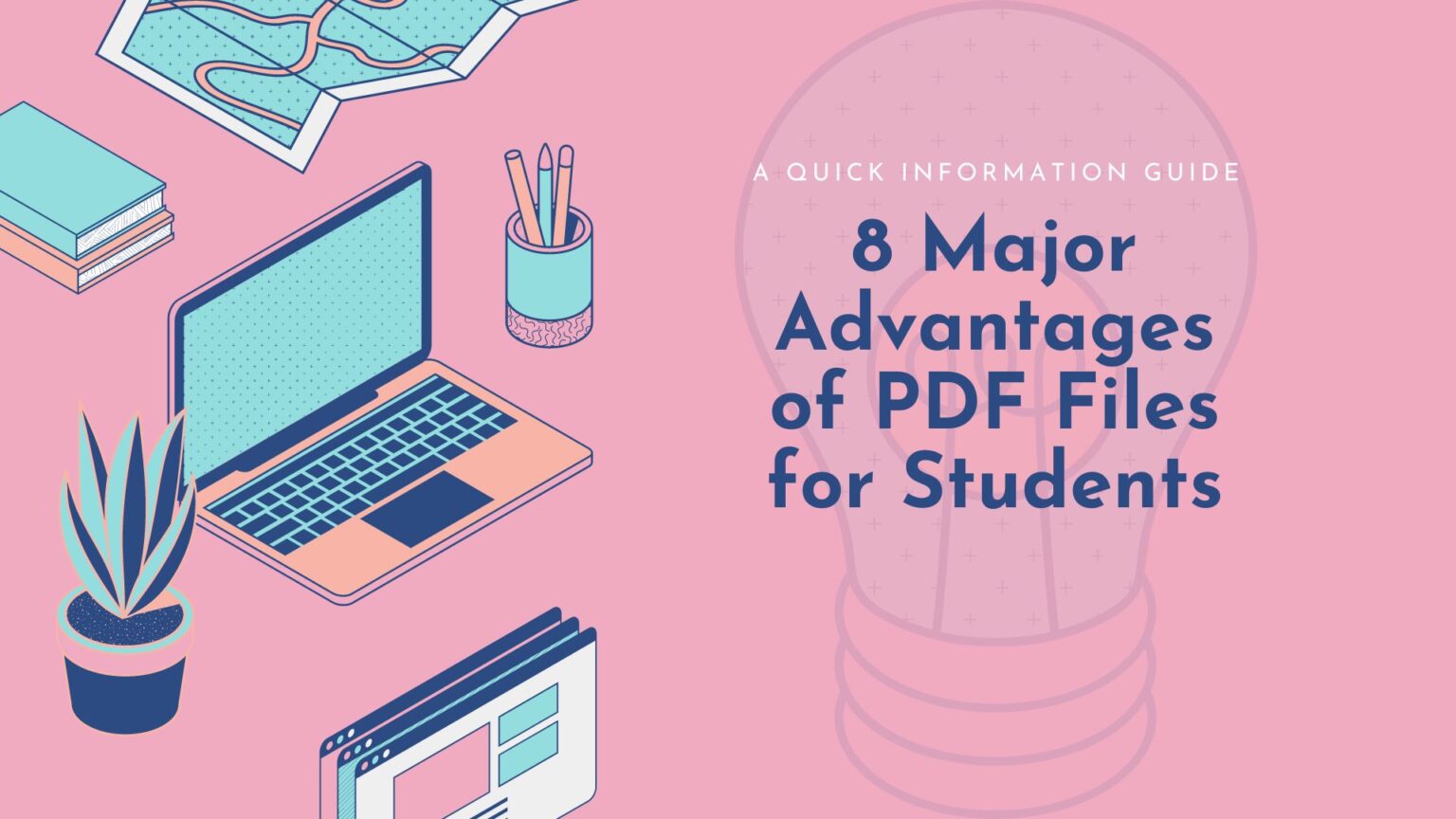 8 MAJOR ADVANTAGES OF PDF FILES FOR STUDENTS