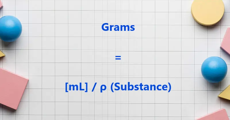 SIMPLIFYING MEASUREMENTS: HOW TO CONVERT MILLILITERS (ML) TO GRAMS (G)